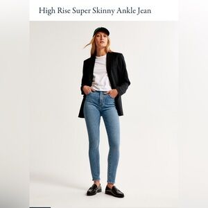 A&F High Rise Super Skinny Ankle Jean
